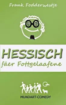 Hessisch f?er Fottgelaafene