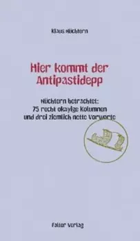 Hier kommt der Antipastidepp