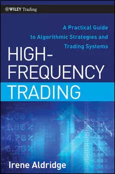 High-Frequency Trading. A Practical Guide to Algorithmic Strategies and Trading Systems