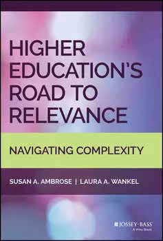 Higher Education's Road to Relevance