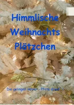 Himmlische Weihnachts Pl?tzchen