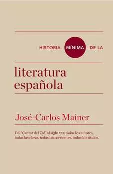 Historia m?nima de la literatura espa?ola