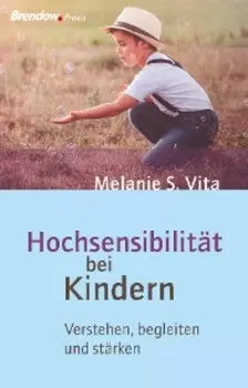 Hochsensibilit?t bei Kindern