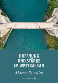 Hoffnung und St?rke im Westbalkan