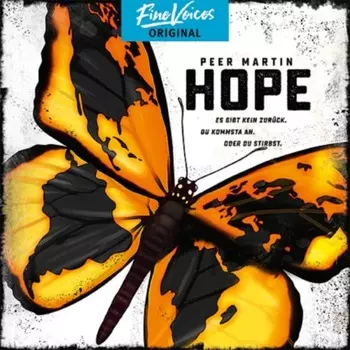 Hope - Es gibt kein zur?ck. Du kommst an. Oder du stirbst. (ungek?rzt)