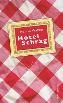 Hotel Schr?g