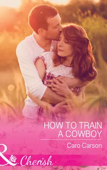 How To Train A Cowboy