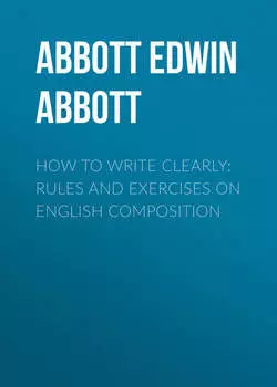 How to Write Clearly: Rules and Exercises on English Composition