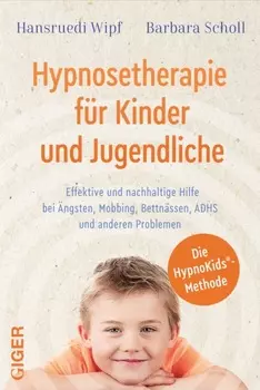 Hypnosetherapie f?r Kinder und Jugendliche