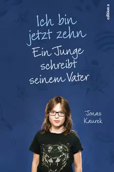 Ich bin jetzt zehn