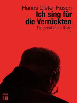 Ich sing f?r die Verr?ckten
