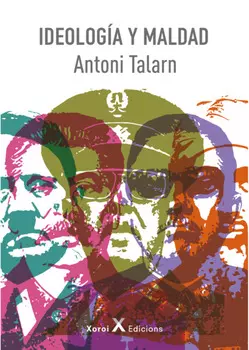 Ideolog?a y maldad