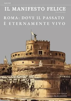 Il Manifesto Felice, aprile 2025