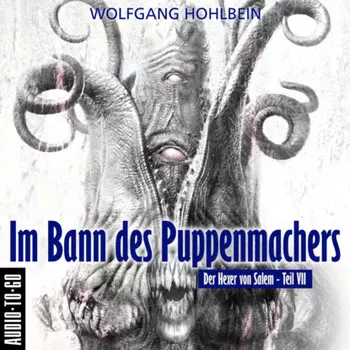 Im Bann des Puppenmachers - Der Hexer von Salem 7 (Gek?rzt)