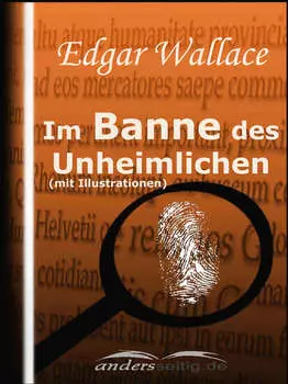 Im Banne des Unheimlichen (mit Illustrationen)