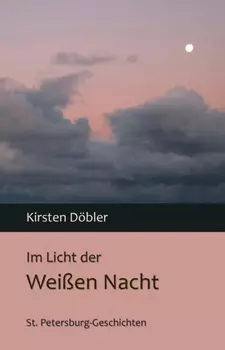 Im Licht der Wei?en Nacht