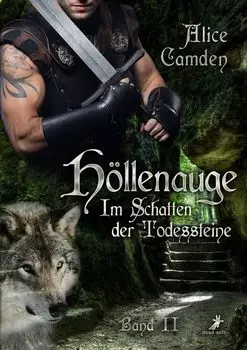Im Schatten der Todessteine 2: H?llenauge
