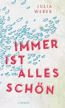Immer ist alles sch?n