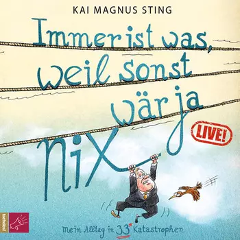 Immer ist was, weil sonst w?r ja nichts (Live) (Live)