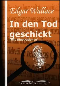 In den Tod geschickt (mit Illustrationen)