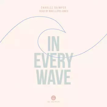 In Every Wave (Unabridged)
