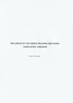 Influence of FOX genes on aging and aging-associated diseases