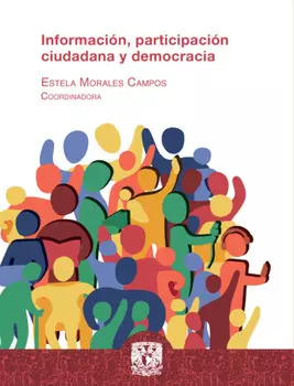 Informaci?n, participaci?n ciudadana y democracia