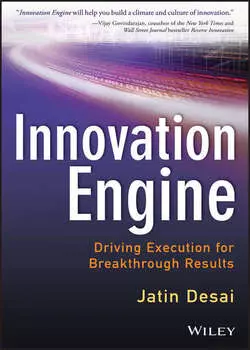 Innovation Engine. Driving Execution for Breakthrough Results