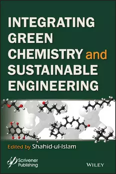 Integrating Green Chemistry and Sustainable Engineering