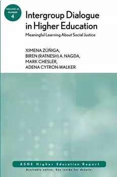 Intergroup Dialogue in Higher Education: Meaningful Learning About Social Justice