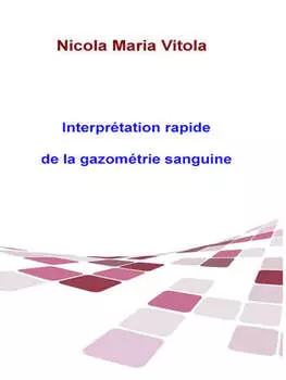 Interpr?tation Rapide De La Gazom?trie Sanguine
