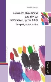 Intervenci?n psicoeducativa para ni?os con Trastornos del Espectro Autista