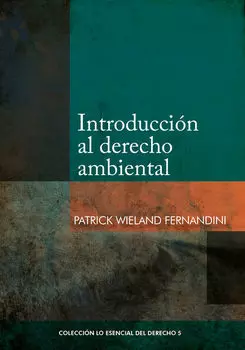 Introducci?n al derecho ambiental