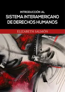 Introducci?n al sistema interamericano de derechos humanos