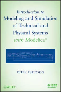 Introduction to Modeling and Simulation of Technical and Physical Systems with Modelica
