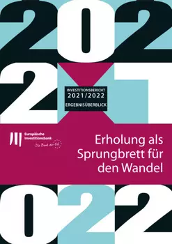 Investitionsbericht 2021–2022 der EIB - Ergebnis?berblick
