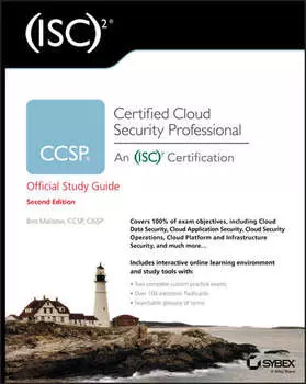 (ISC)2 CCSP Certified Cloud Security Professional Official Study Guide