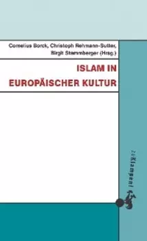 Islam in europ?ischer Kultur