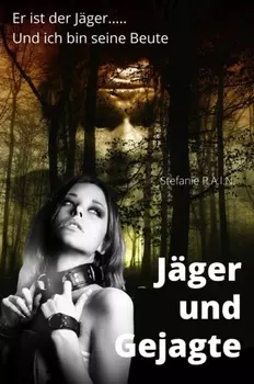 J?ger und Gejagte