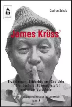 James Kr?ss' Erz?hlungen, Bilderb?cher, Gedichte