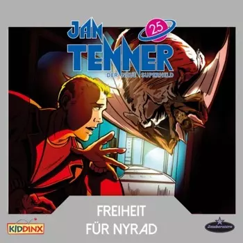 Jan Tenner, Der neue Superheld, Folge 25: Freiheit f?r Nyrad
