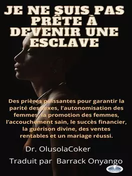 Je Ne Suis Pas Pr?te ? Devenir Une Esclave