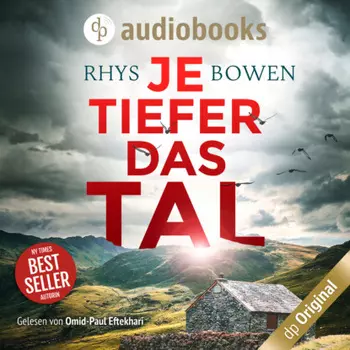 Je tiefer das Tal - Ein Wales-Krimi - Ein Fall f?r Constable Evans-Reihe, Band 1 (Ungek?rzt)
