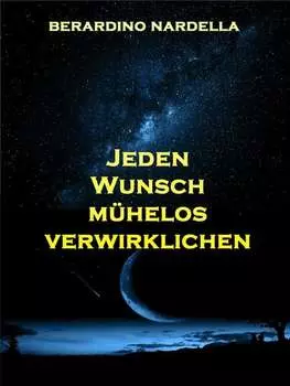 Jeden Wunsch M?helos Verwirklichen