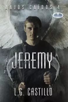 Jeremy (Anjos Ca?dos #4)