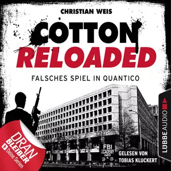 Jerry Cotton, Cotton Reloaded, Folge 53: Falsches Spiel in Quantico - Serienspecial (Ungek?rzt)