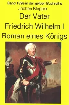 Jochen Klepper: Der Vater Roman eines K?nigs