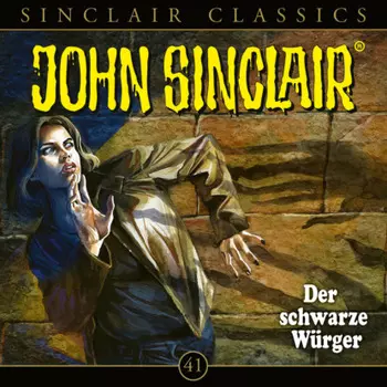 John Sinclair, Classics, Folge 41: Der schwarze W?rger