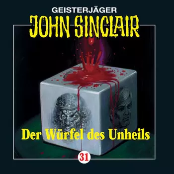 John Sinclair, Folge 31: Der W?rfel des Unheils