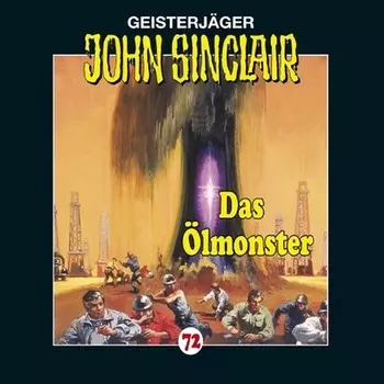John Sinclair, Folge 72: Das ?lmonster